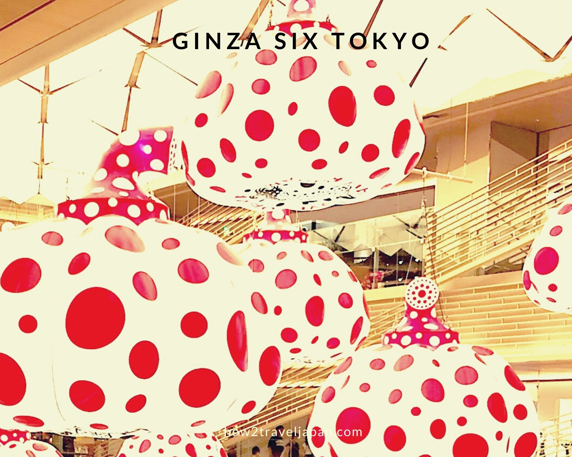 You are currently viewing GINZA SIX, luxury shopping complex in Tokyo