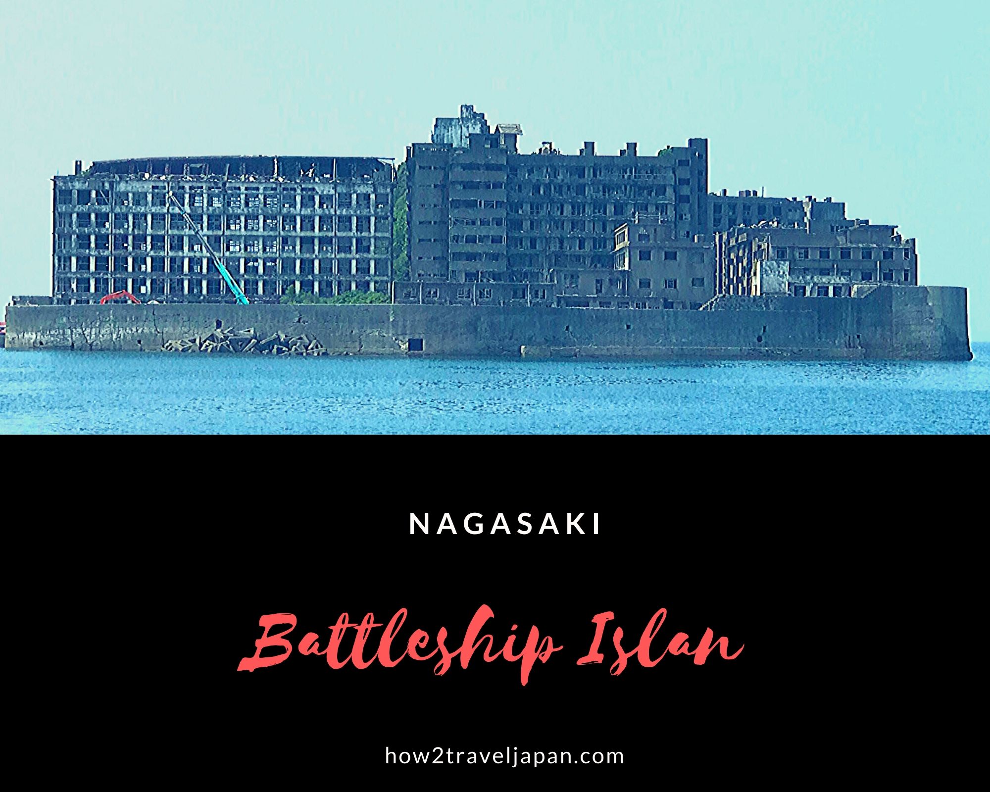You are currently viewing Battleship Island – Gunkanjima in Nagasaki