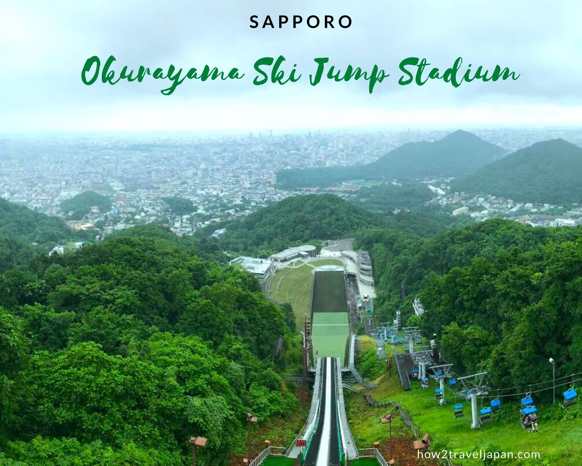 You are currently viewing Okurayama Ski Jump Stadium in Sapporo, the ski jump stage of the Sapporo Olympic