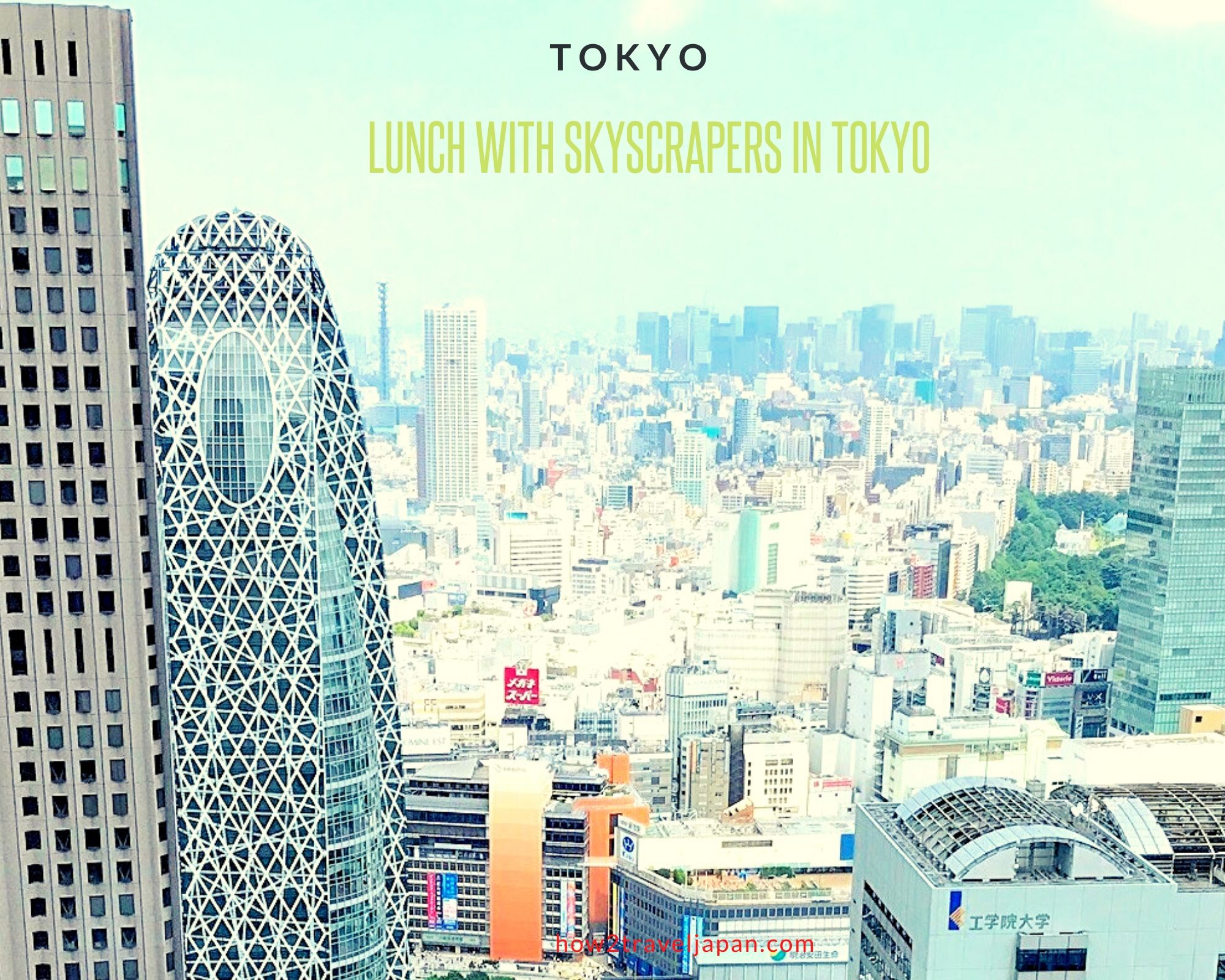You are currently viewing Lunch with skyscrapers in Tokyo