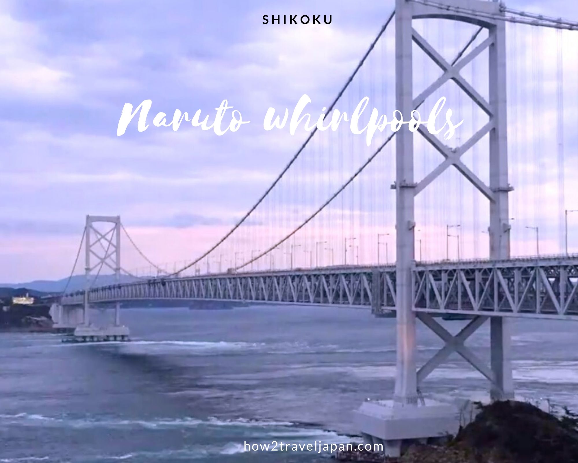 You are currently viewing It is a long way, but it’s worth visiting the Naruto whirlpools