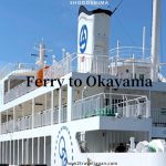 Ferry to Okayama from Shodoshima