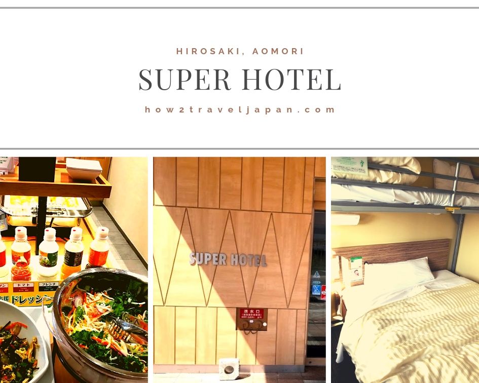 Read more about the article Super Hotel in Hirosaki, low price but hot spring & healthy breakfast included