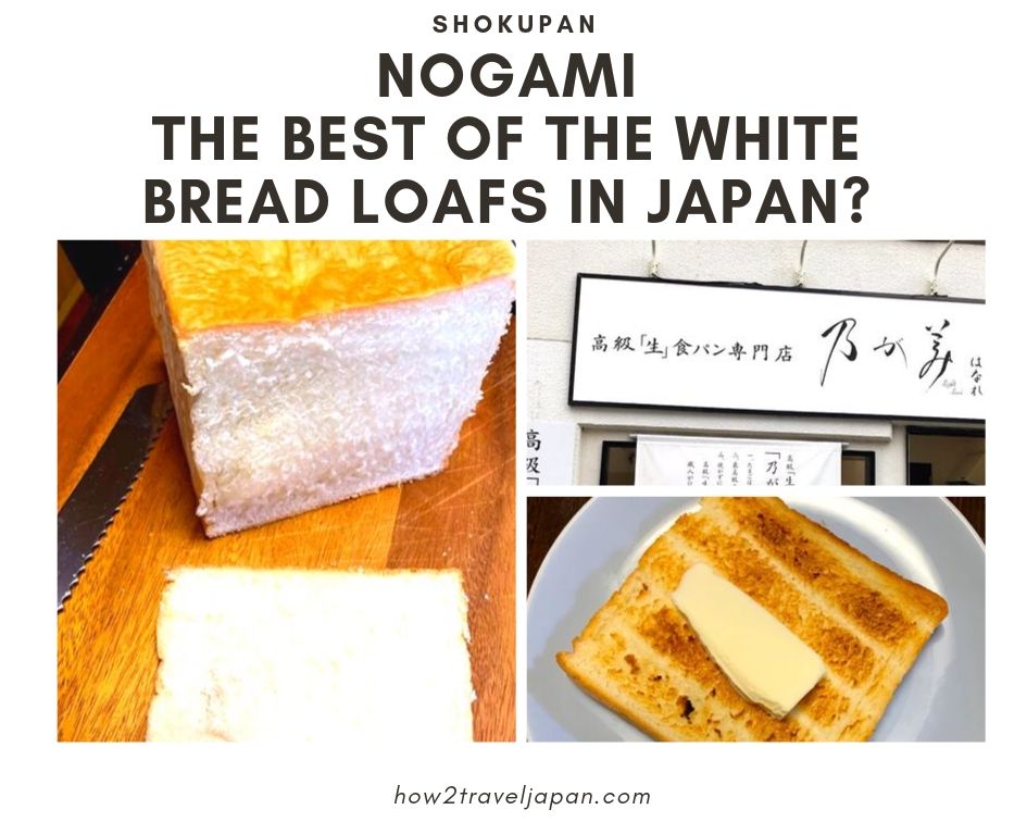 Is Nogami S Shokupan The Best White Bread Loaf In Japan