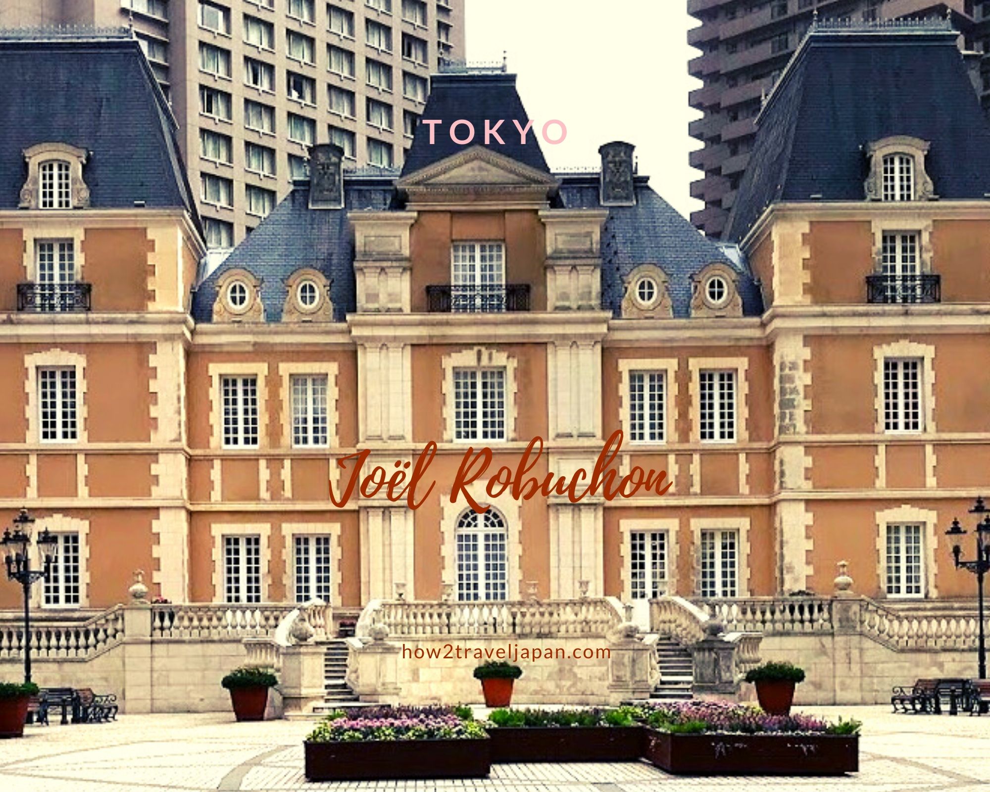 You are currently viewing Joël Robuchon, the iconic restaurant in “Tokyo Girl” got 3 Michelin stars this year again!