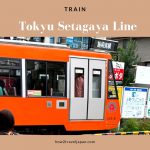 Tokyu Setagaya Line is operated just close to Shibuya