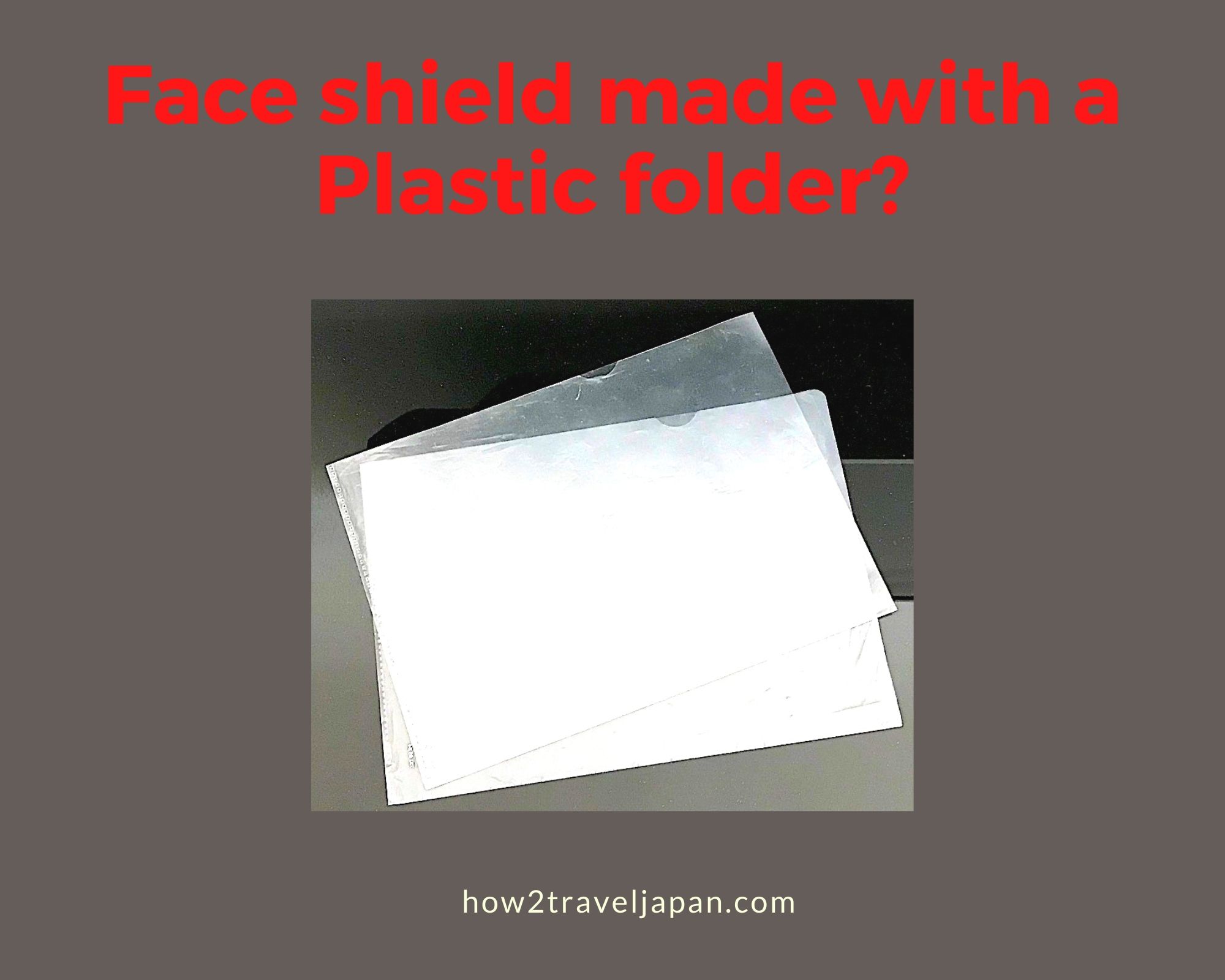 You are currently viewing How to make a face shield with a clear plastic file