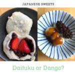 Dango or Daifuku, which is easier to make?