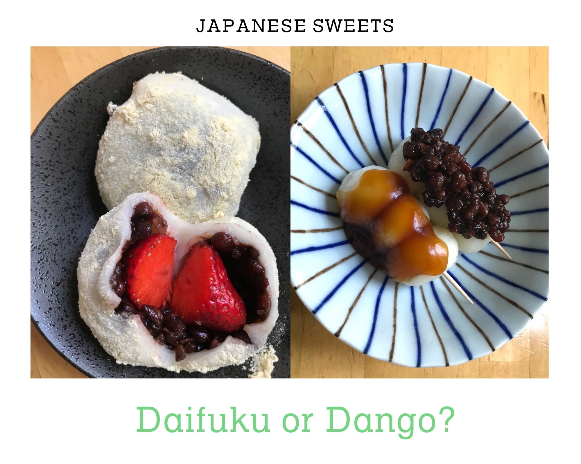 Read more about the article Dango or Daifuku, which is easier to make?
