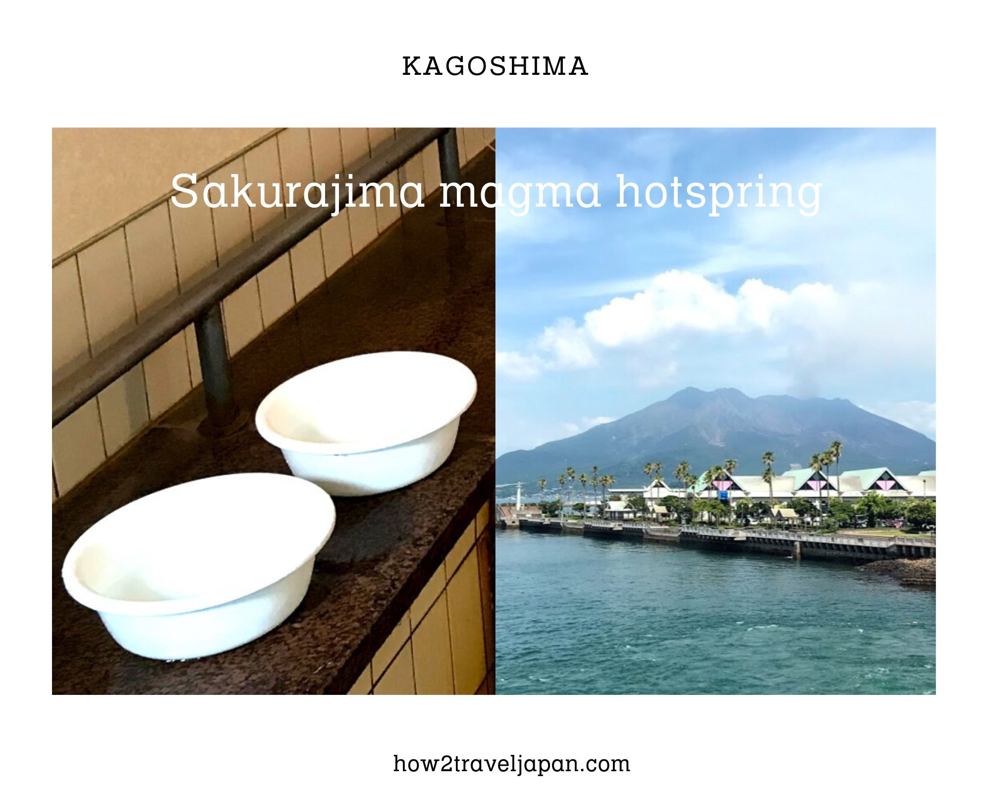 You are currently viewing The Sakurajima magma hot springs