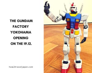 Read more about the article The GUNDAM FACTORY YOKOHAMA, the latest opening is planned on the 19.12.2020.