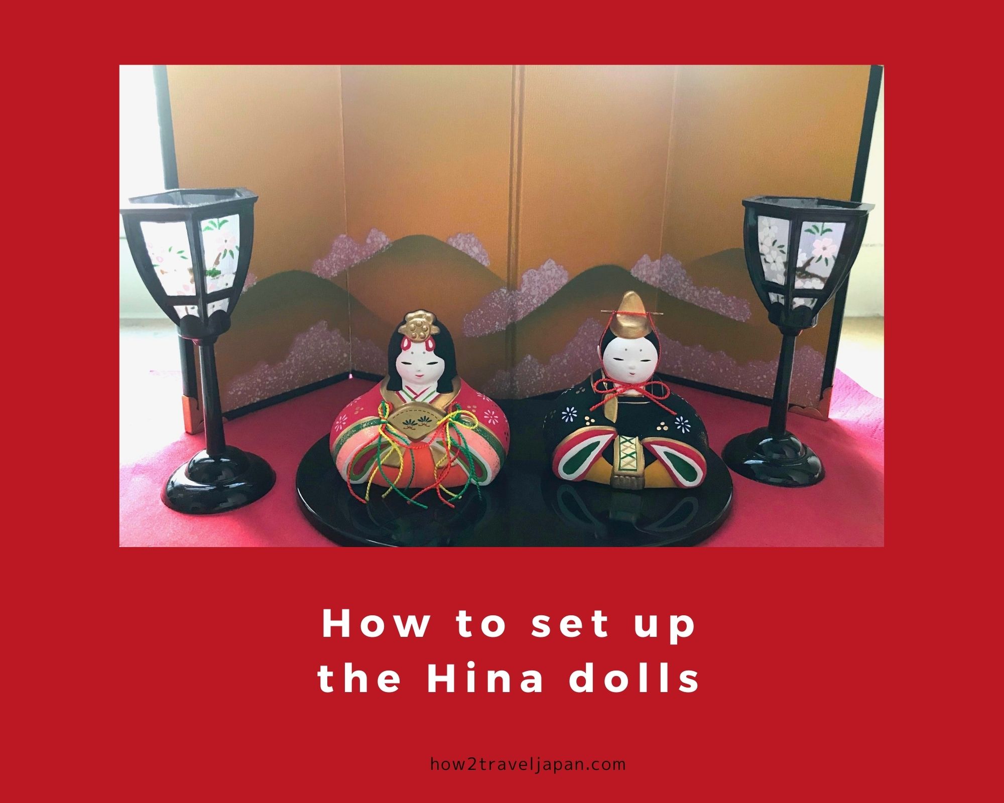 You are currently viewing Hinamatsuri, How to set up Hina dolls